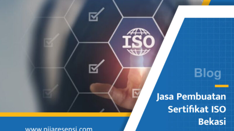 Jasa Pembuatan Sertifikat ISO Bekasi