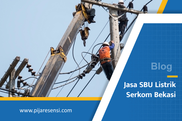 Jasa SBU Listrik Serkom Bekasi