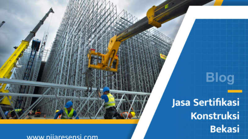 Jasa Sertifikasi Konstruksi Bekasi